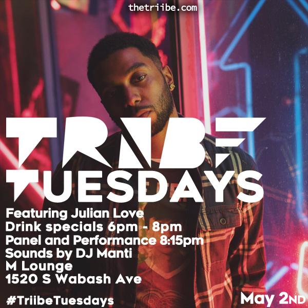 TRiiBE Tuesdays ft. Julian Love