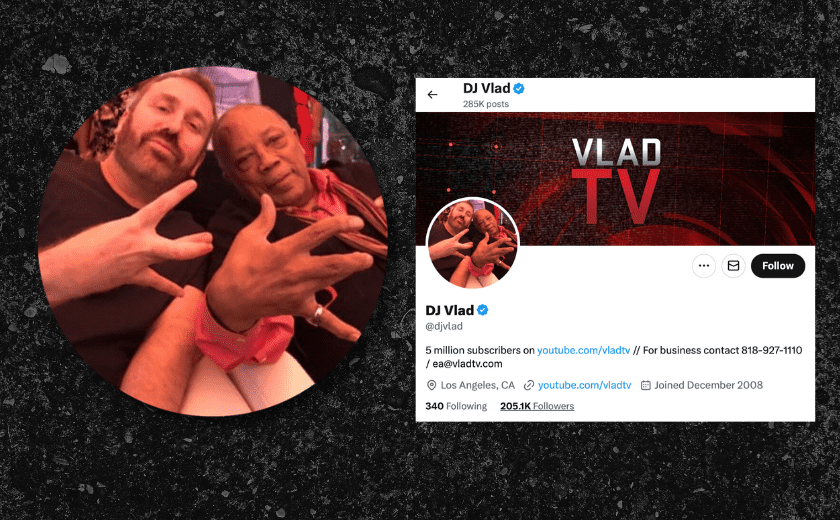 DJ VLAD’s profile picture on X shows him posing with Quincy Jones, legendary producer and the co-founder of VIBE Magazine.